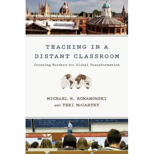 Teaching In a Distant Classroom: Crossing Borders for Global Transformation
