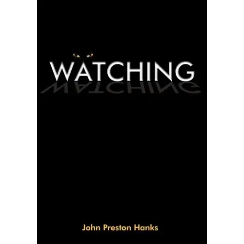 Watching