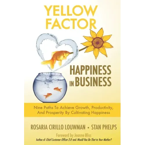 Yellow Factor: Happiness in Business