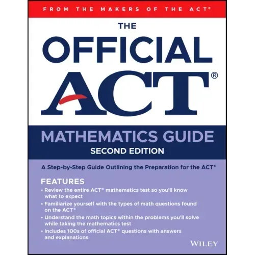 The Official ACT Mathematics Guide
