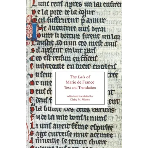 The Lais of Marie de France: Text and Translation