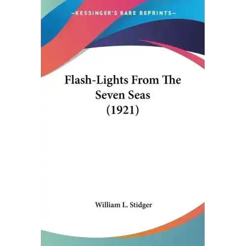 Flash-Lights From The Seven Seas (1921)