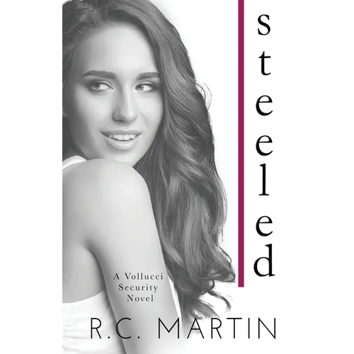 Steeled: A Vollucci Security & Beneath the Shield Crossover Novel