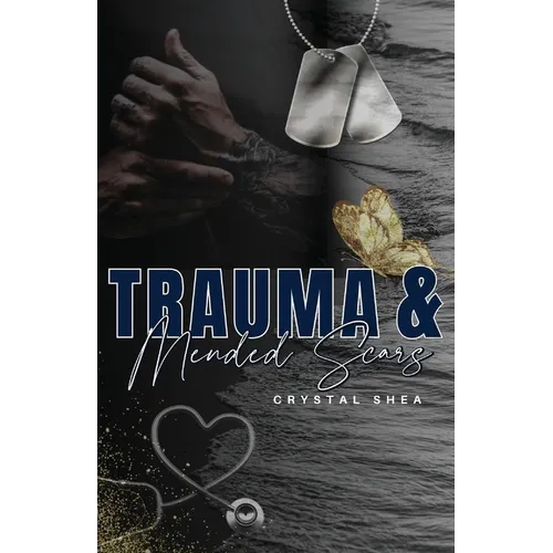 Trauma and Mended Scars
