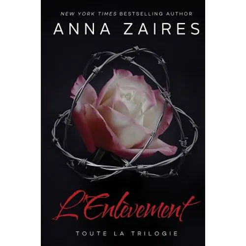 L'Enlèvement: Toute la Trilogie
