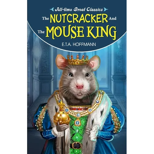 The Nutcracker and the Mouse King