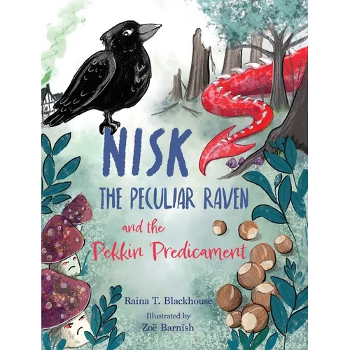 Nisk the Peculiar Raven and the Pekkin Predicament