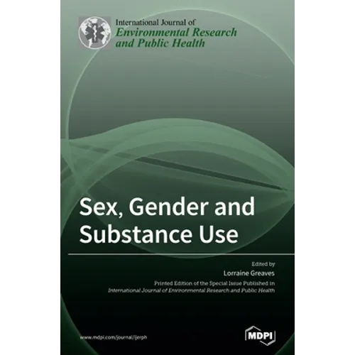 Sex, Gender and Substance Use