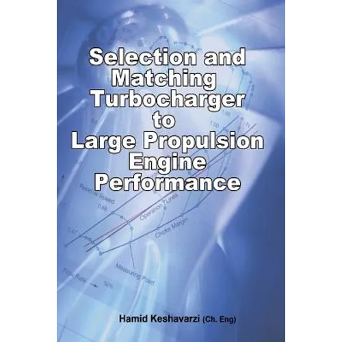 Selection and Matching Turbocharger to Large Propulsion Engine Performance