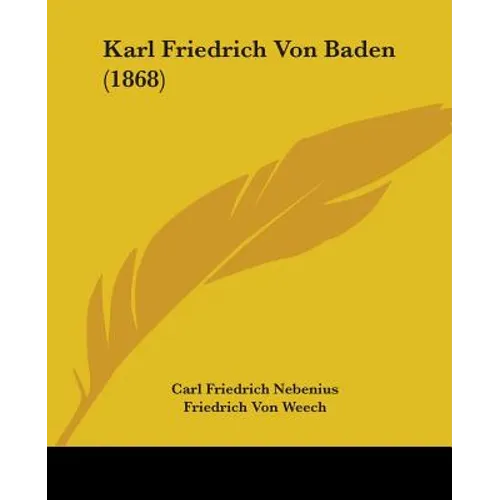 Karl Friedrich Von Baden (1868)