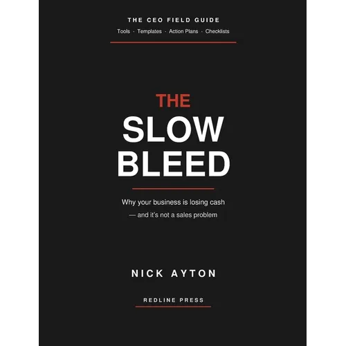 The Slow Bleed