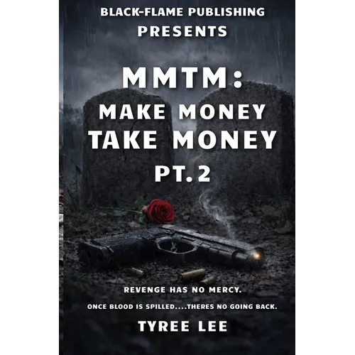 Mmtm: Make Money Take Money Pt.2