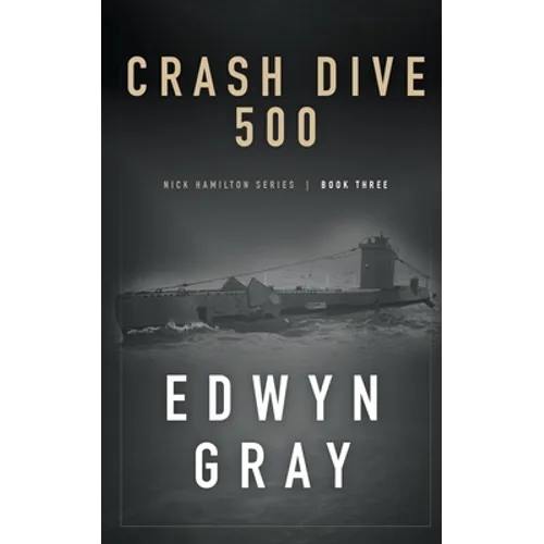Crash Dive 500: Nick Hamilton Series