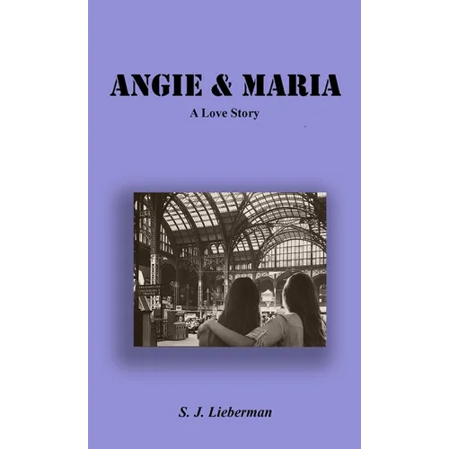 Angie & Maria - A Love Story
