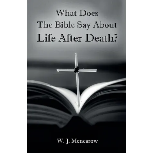 What Does The Bible Say About Life After Death?