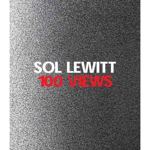 Sol Lewitt: 100 Views