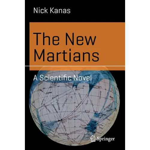 The New Martians: A Scientific Novel