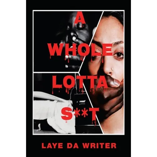 A Whole Lotta S**T