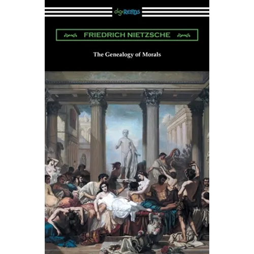 The Genealogy of Morals