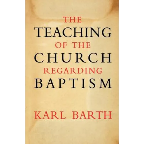The Teaching of the Church Regarding Baptism
