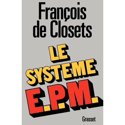 Le système E.P.M.