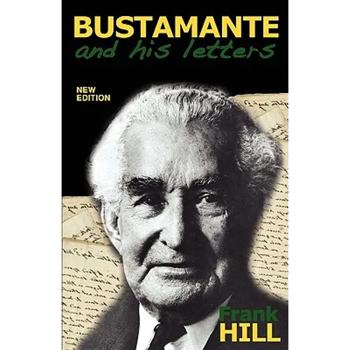 Bustamante and His Letters