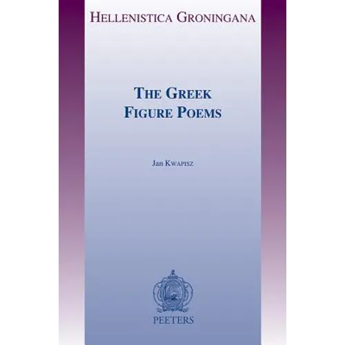 The Greek Figure Poems