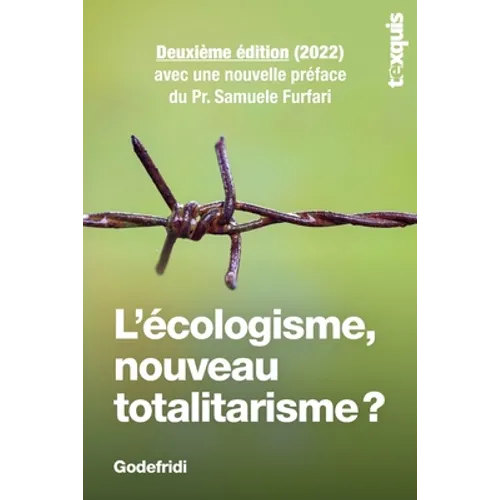 L'écologisme, nouveau totalitarisme ?