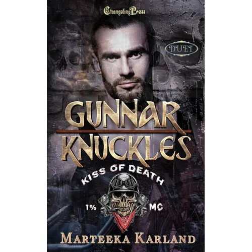 Gunnar/Knuckles Duet: A Bones MC Romance