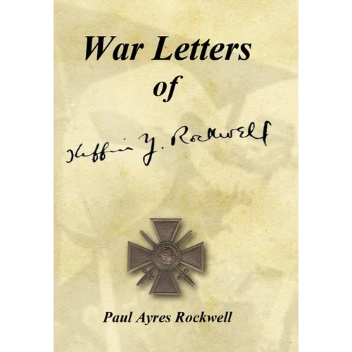 War Letters of Kiffin Yates Rockwell