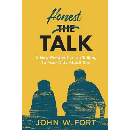 Honest Talk: a new perspective on talking to your kids about sex