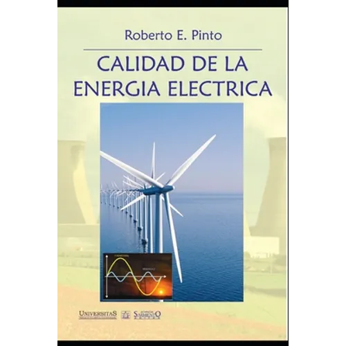 Calidad de la Energía Eléctrica: Prof. Resp. en Calidad de la Energía Eléctrica - Comercialización de la Energía Eléctrica e Instalaciones Eléctricas.