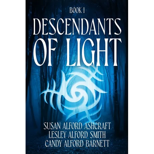 Descendants of Light: Book 1