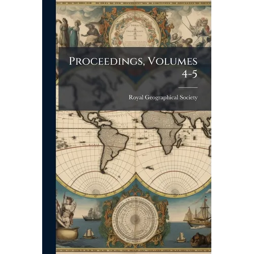 Proceedings, Volumes 4-5
