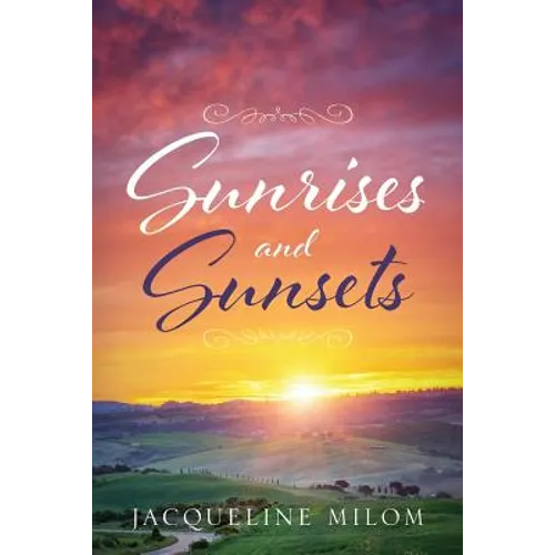 Sunrises and Sunsets