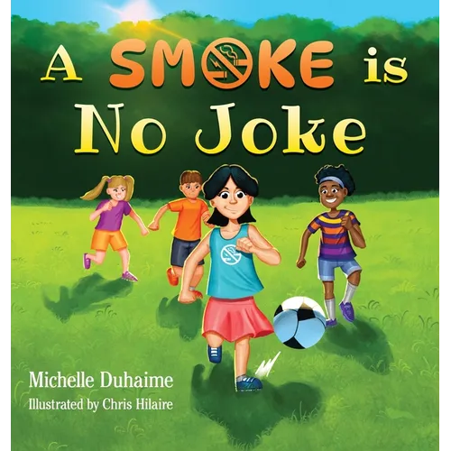 A Smoke is No Joke