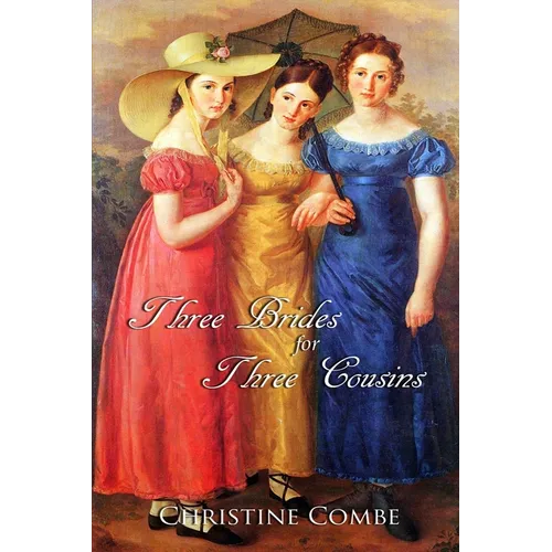 Three Brides for Three Cousins: A Pride and Prejudice Variation