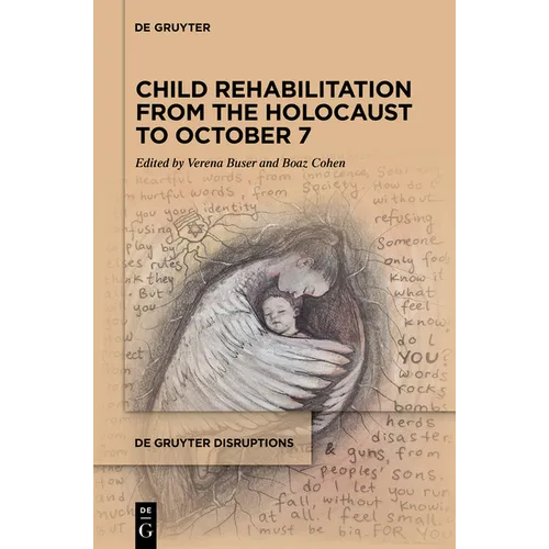 Child Rehabilitation from the Holocaust to October 7
