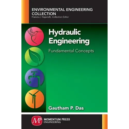Hydraulic Engineering: Fundamental Concepts