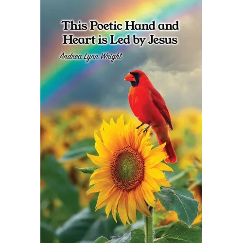 This Poetic Hand and Heart is Led by Jesus