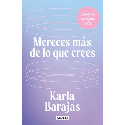 Mereces Más de Lo Que Crees - Sanación Sin Tanto Rollo / You Deserve More Than You Think: Peaceful Healing