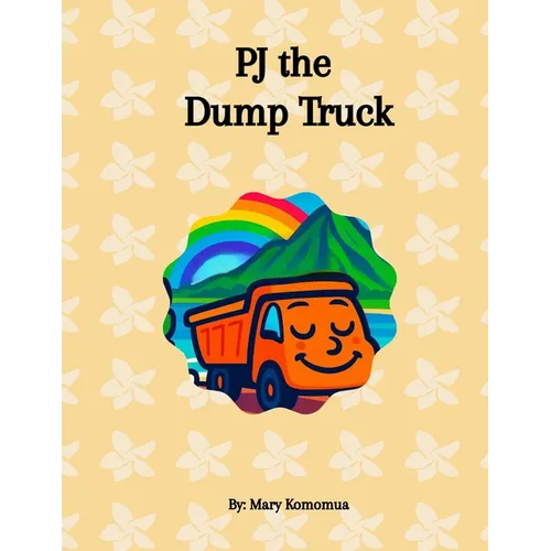 PJ the Dump Truck