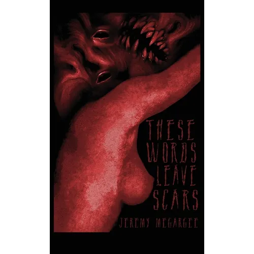 These Words Leave Scars