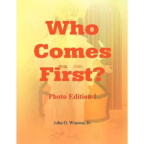 Who Comes First? - Photo Edition I
