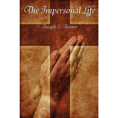 The Impersonal Life