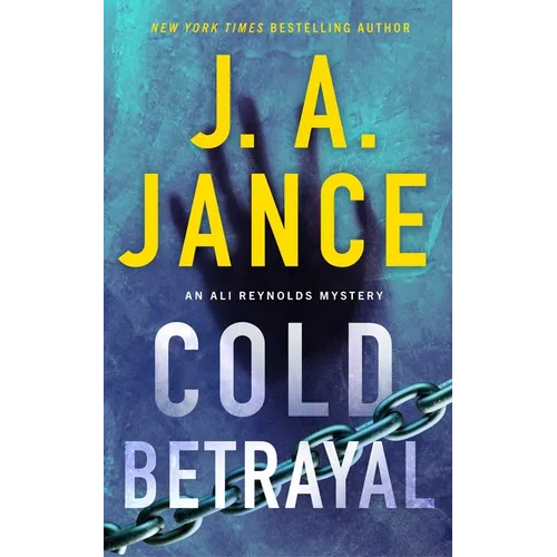 Cold Betrayal: An Ali Reynolds Novel