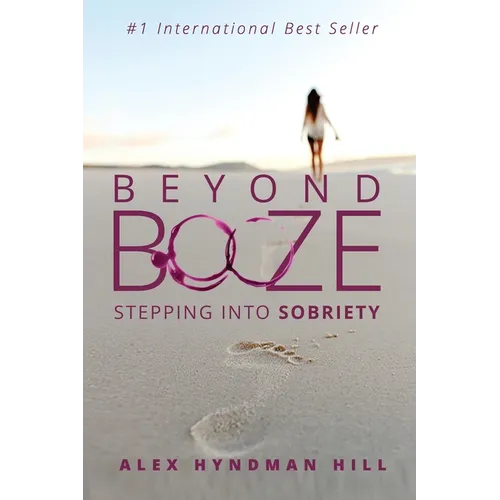 Beyond Booze: Stepping Into Sobriety