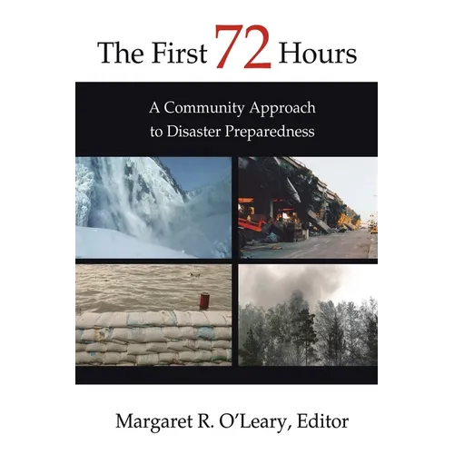 The First 72 Hours: A Community Approach to Disaster Preparedness
