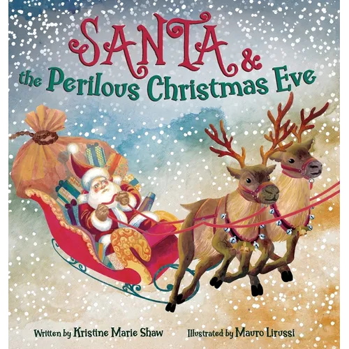 Santa and the Perilous Christmas Eve