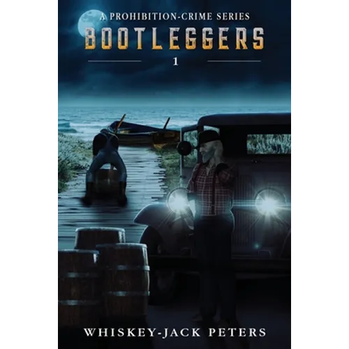 Bootleggers: Book 1